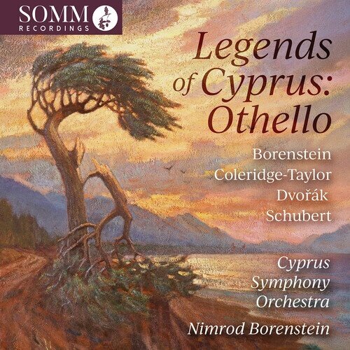 Cyprus Symphony Orchestra, Nimrod Borenstein (*1969), Samuel Coleridge-Taylor (1875-1912), Antonin Dvorák (1841-1904), … - Legends Of Cyprus: Othello