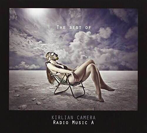 Kirlian Camera - Radio Music A - Best Of