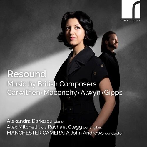 Doreen Carwithen, Elizabeth Maconchy (1907-1994), William Alwyn (1905-1985), Ruth Gipps (1921-1999), … - Resound - Music By British Composers