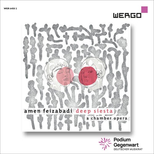 Neue Vocalsolisten & Amen Feizabadi - Deep Siesta - A Chamber Opera In Three Acts With 2 CD