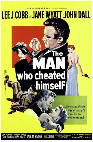 The Man Who Cheated Himself (1950) s/w