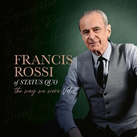 Francis Rossi (Status Quo) - The Way We Were Vol. 2 Digipack