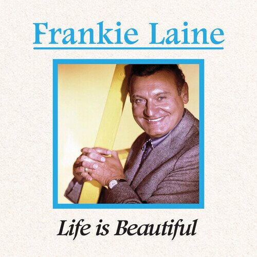 Frankie Laine - Life Is Beautiful 2026 Reissue, CD-R, Manufactured On Demand