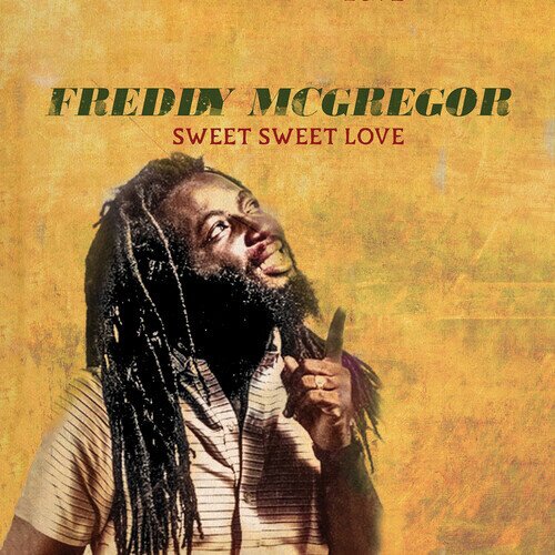 Freddie McGregor - Sweet Sweet Love 2026 Reissue, CD-R, Manufactured On Demand
