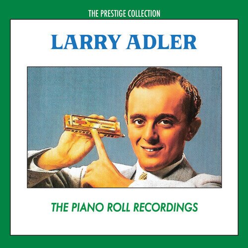Larry Adler - Piano Roll Recordings 2026 Reissue, CD-R, Manufactured On Demand