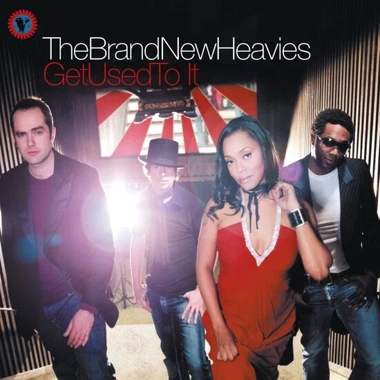 The Brand New Heavies - Get Used To It 2026 Reissue, Earmusic