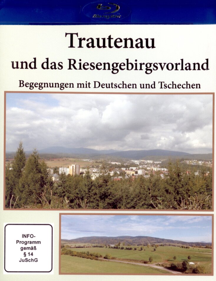 Trautenau und das Riesengebirgsvorland