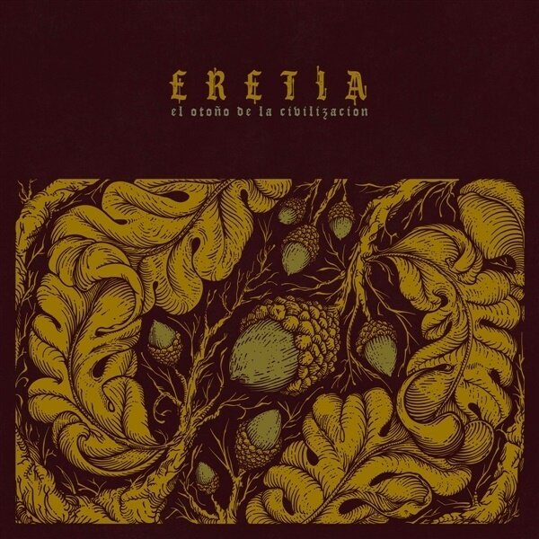 Eretia - Eretia - El Otono De La Civilizacion Colored, 12" Maxi