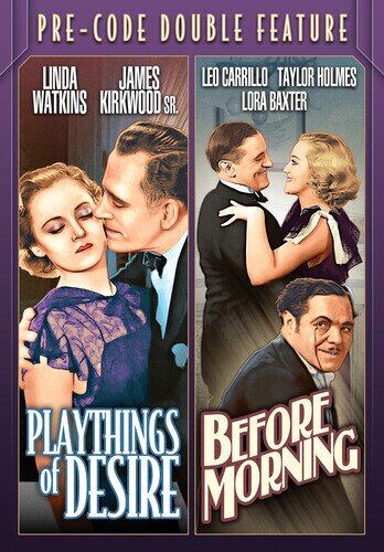 Playthings of Desire (1933) / Before Morning (1933) Pre-Code Double Feature, n/b