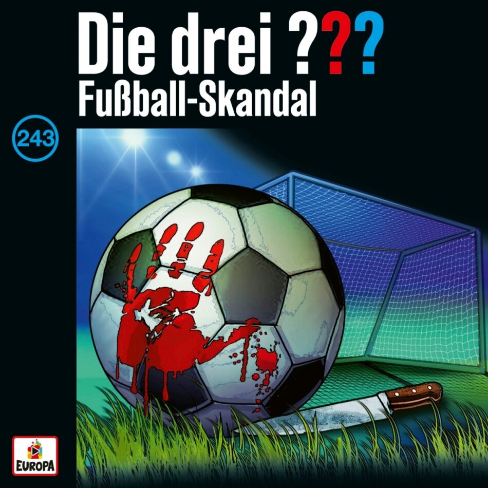Die Drei ??? - Folge 243: Fußball-Skandal
